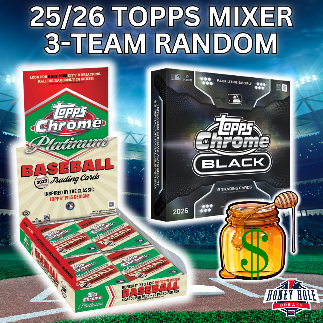1x 2025 Topps Chrome Platinum Baseball Hobby, 1X 2026 Topps Chrome Black Baseball Hobby - 3 RANDOM TEAM Break #1777