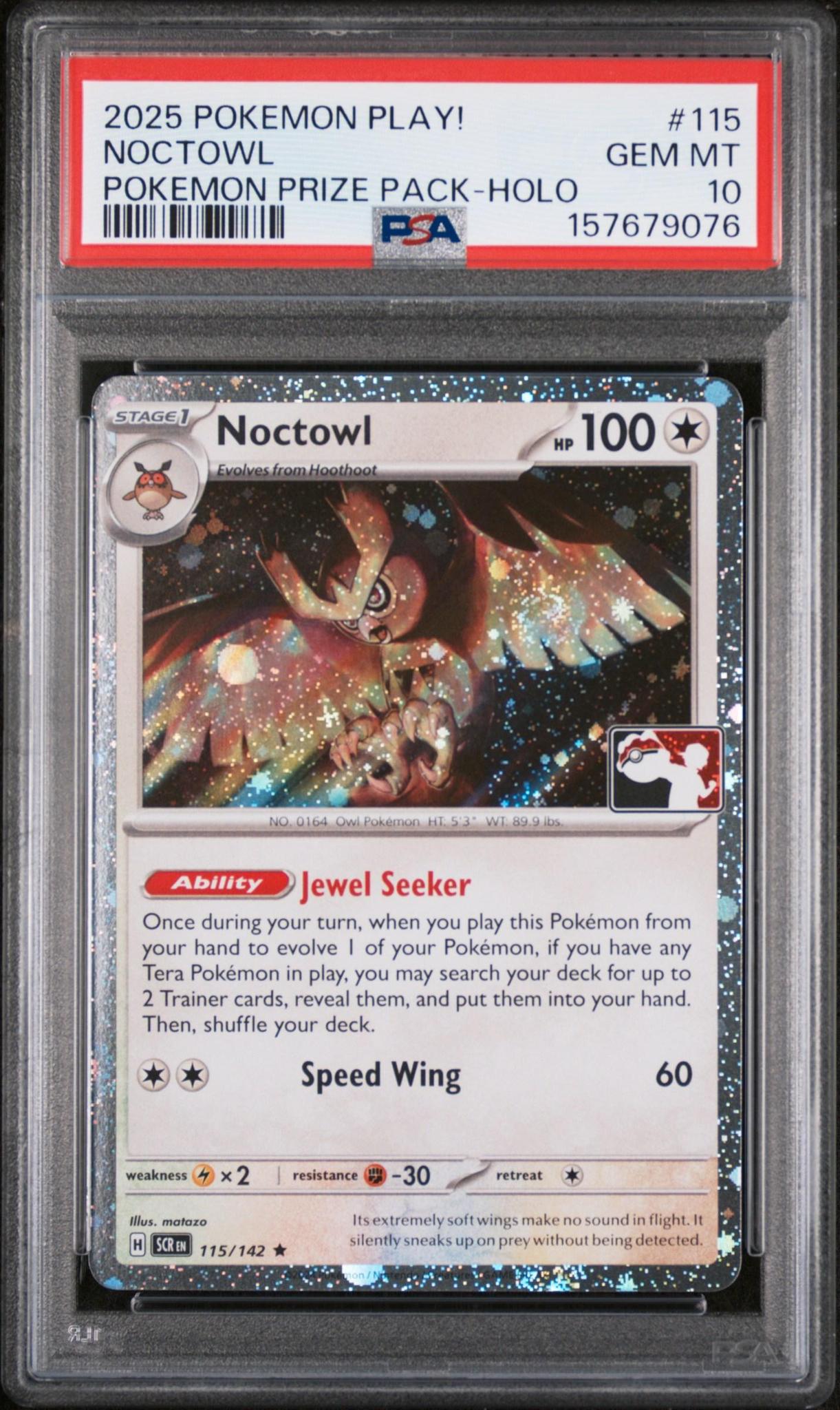 2025 POKEMON PLAY! POKEMON PRIZE PACK 115 NOCTOWL HOLO PSA 10