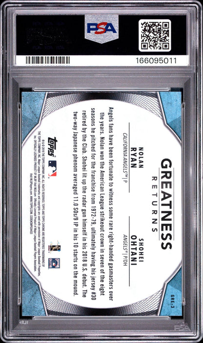 2019 TOPPS CHROME GREATNESS RETURNS GRE3 NOLAN RYAN/SHOHEI OHTANI PSA 10