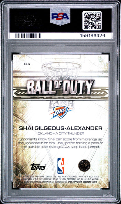 2025 TOPPS CHROME BALL OF DUTY #BD-6 S. GILGEOUS-ALEXANDER PSA 10