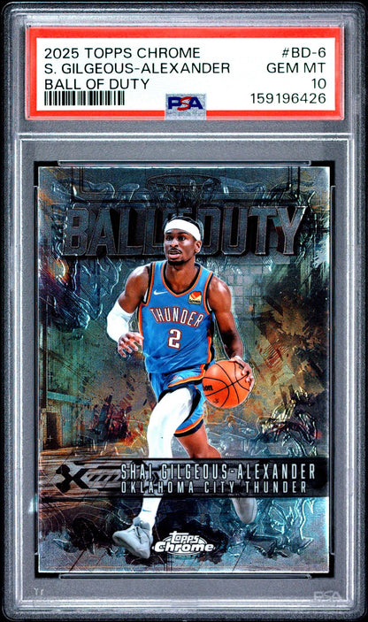 2025 TOPPS CHROME BALL OF DUTY #BD-6 S. GILGEOUS-ALEXANDER PSA 10