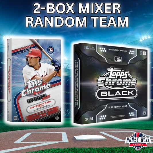 1x 2026 Topps Chrome Black Baseball Hobby, 1x 2025 Topps Chrome Update Baseball Hobby -  RANDOM TEAM Break #1702