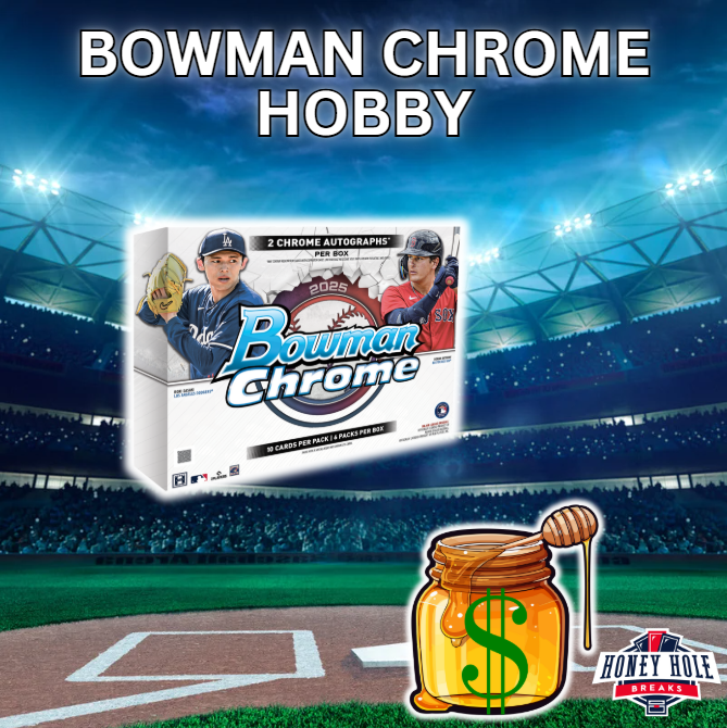 1x '25 Bowman Chrome Hobby -  RANDOM DIVISION Break #1215