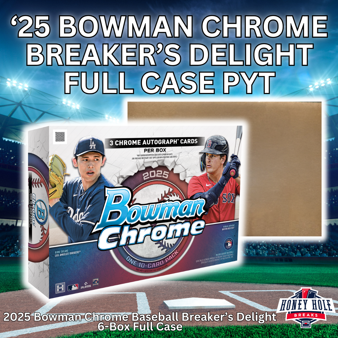 FULL CASE 2025 Bowman Chrome Baseball Breaker's Delight - PICK YOUR TEAM Break #1185