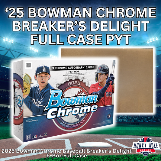 FULL CASE 2025 Bowman Chrome Baseball Breaker's Delight - PICK YOUR TEAM Break #1195