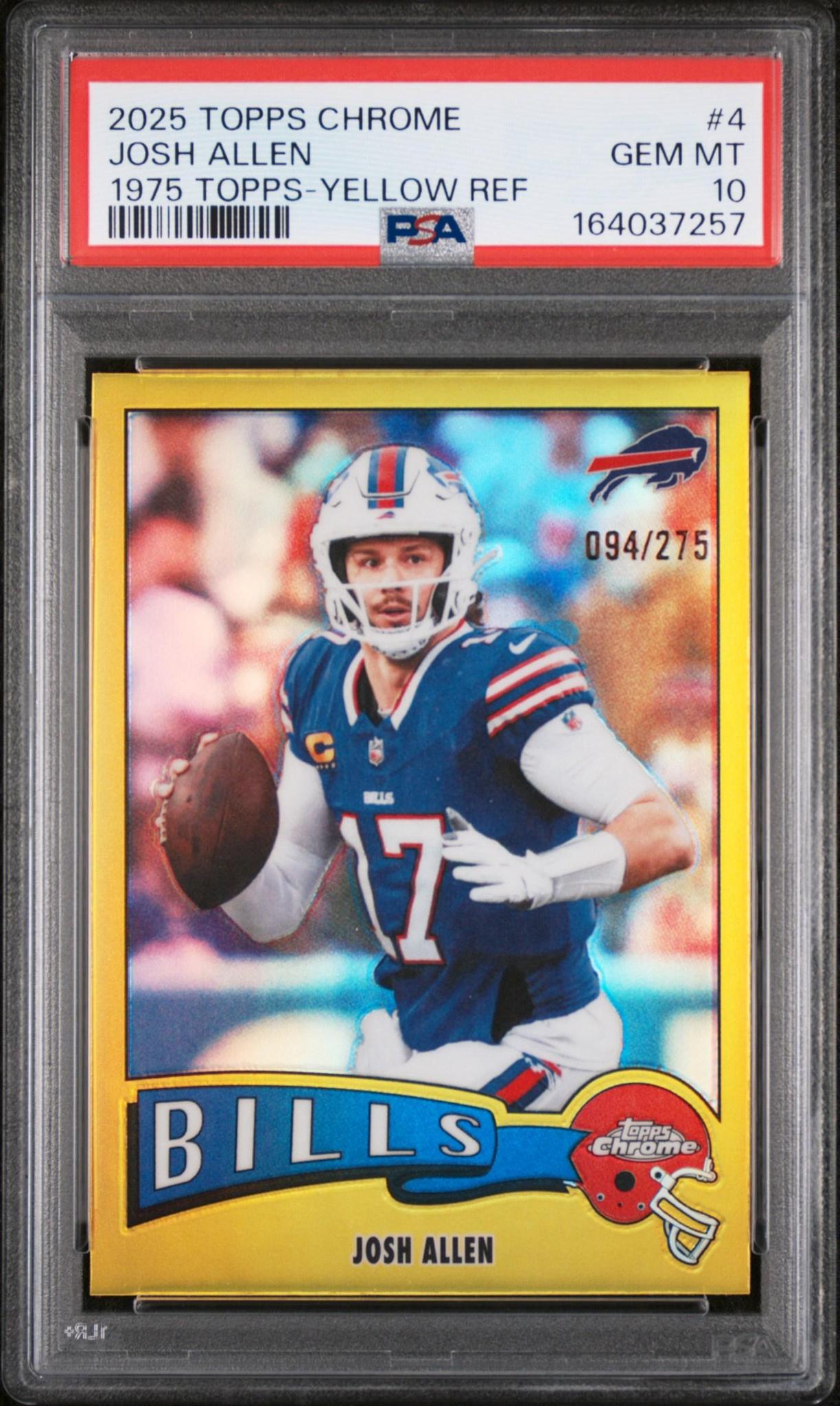 2025 Topps Chrome 1975 Topps 4 Josh Allen Yellow Refractor PSA 10