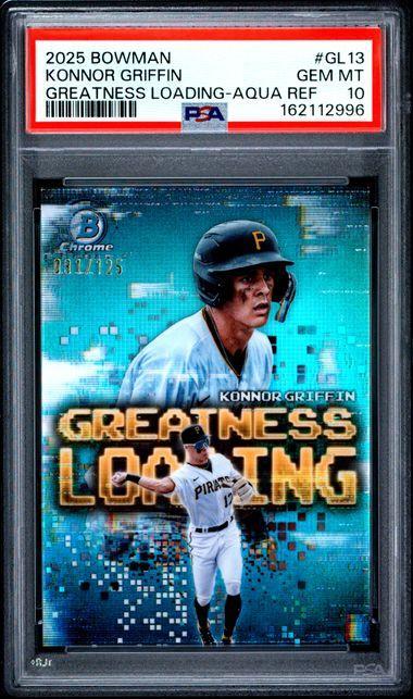 2025 BOWMAN GREATNESS LOADING GL13 KONNOR GRIFFIN AQUA REFRACTOR PSA 10