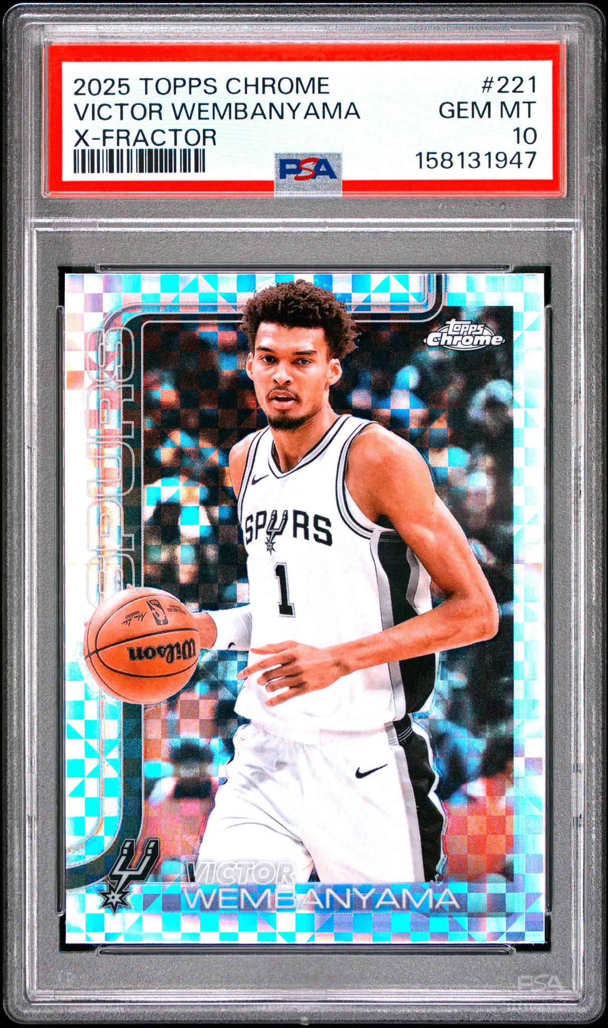 2025 TOPPS CHROME 221 VICTOR WEMBANYAMA X-FRACTOR PSA 10