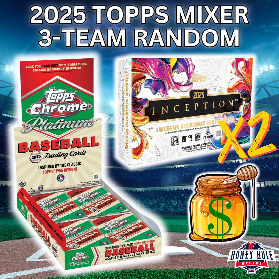 2x 2025 Topps Inception Baseball Hobby, 1x 2025 Topps Chrome Platinum Baseball Hobby - 3 RANDOM TEAM Break #1808