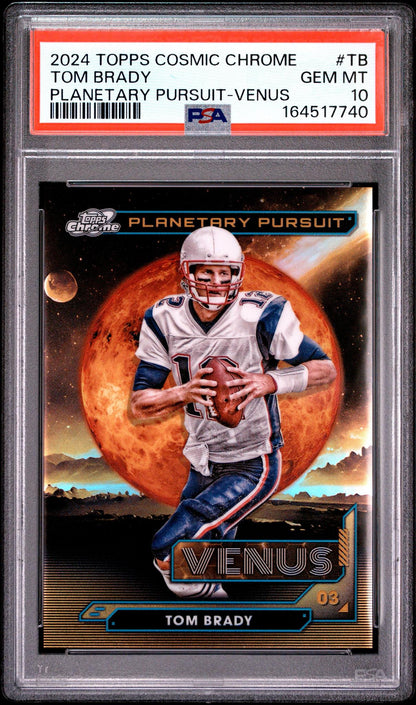 2024 TOPPS COSMIC CHROME PLANETARY PURSUIT TB TOM BRADY VENUS PSA 10