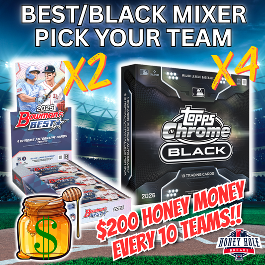 4x '26 Topps Chrome Black, 2x '25 Bowman's Best Hobby - PICK YOUR TEAM Break #1690