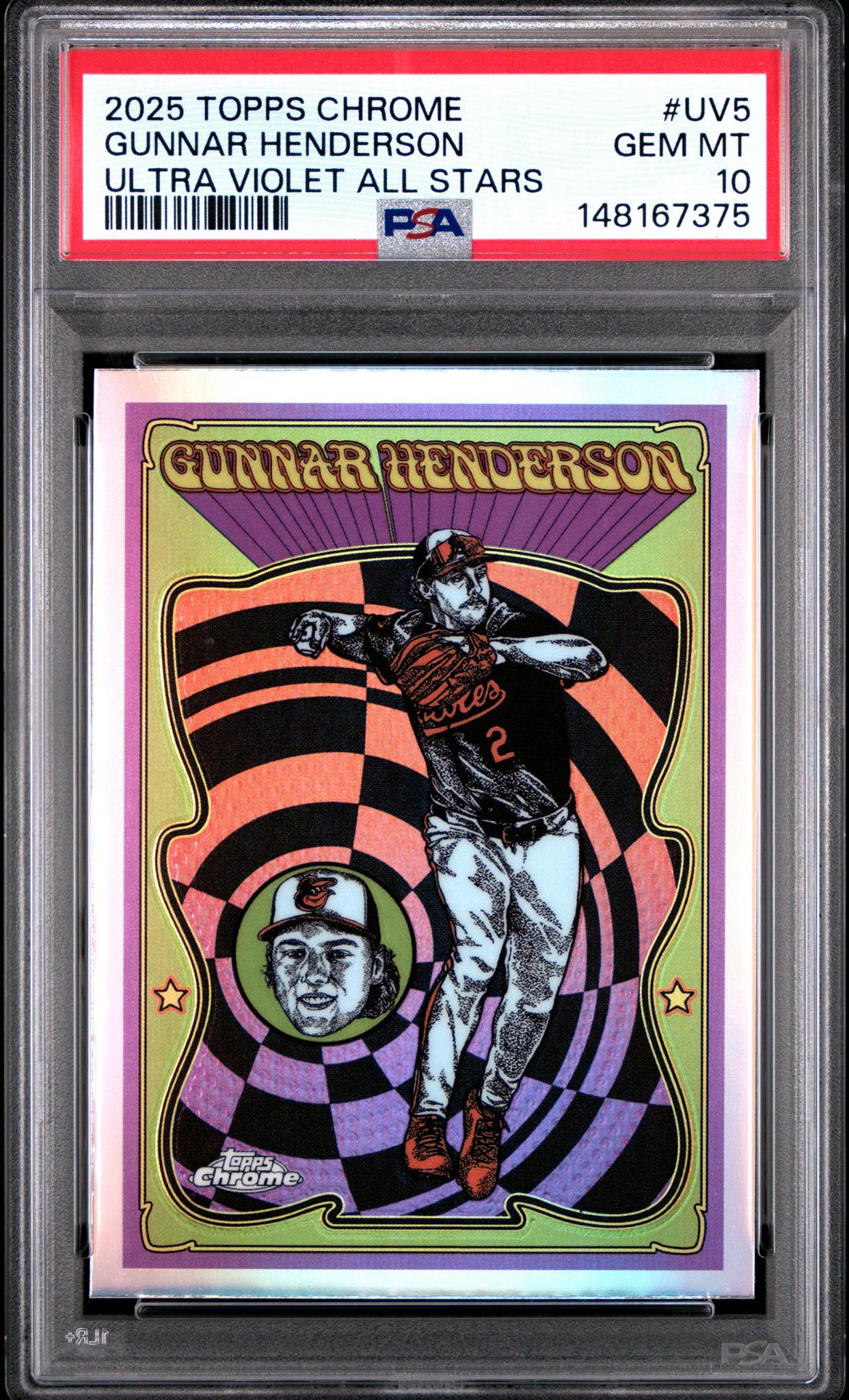 2025 Topps Chrome Gunnar Henderson Ultra Violet PSA 10