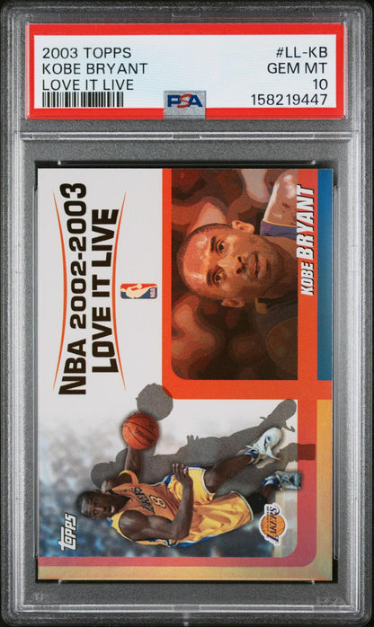 2003 TOPPS LOVE IT LIVE LL-KB KOBE BRYANT PSA 10