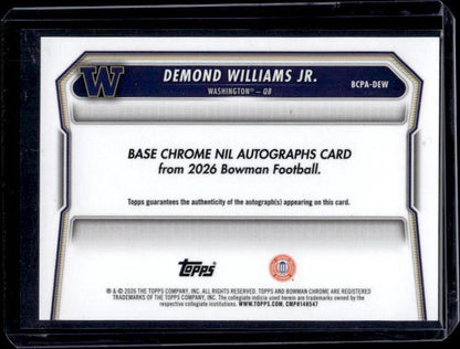 2026 Bowman Chrome U Demond Williams #BCPA-DEW Autograph /150