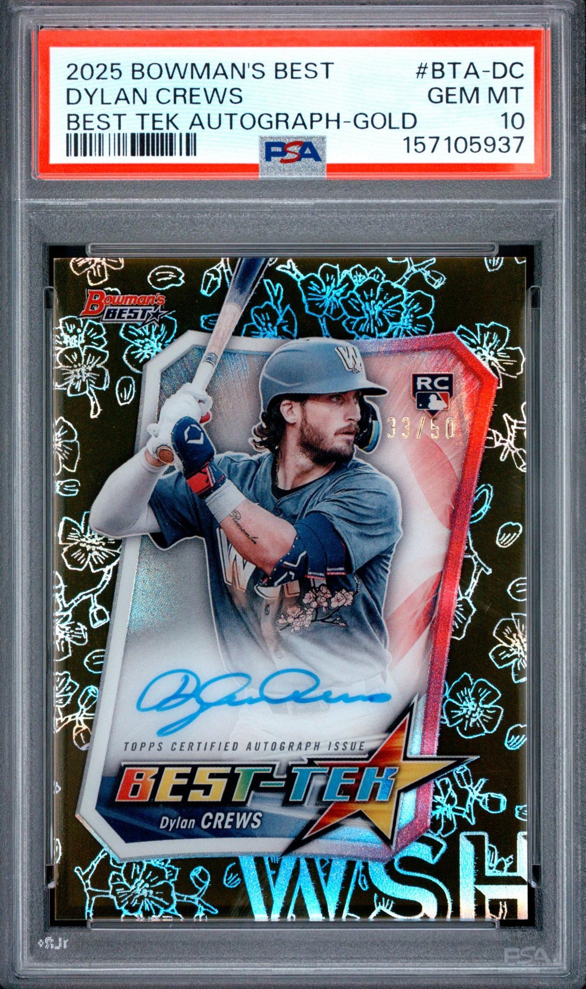 2025 BOWMAN'S BEST BEST TEK AUTOGRAPHS BTA-DC DYLAN CREWS GOLD PSA 10